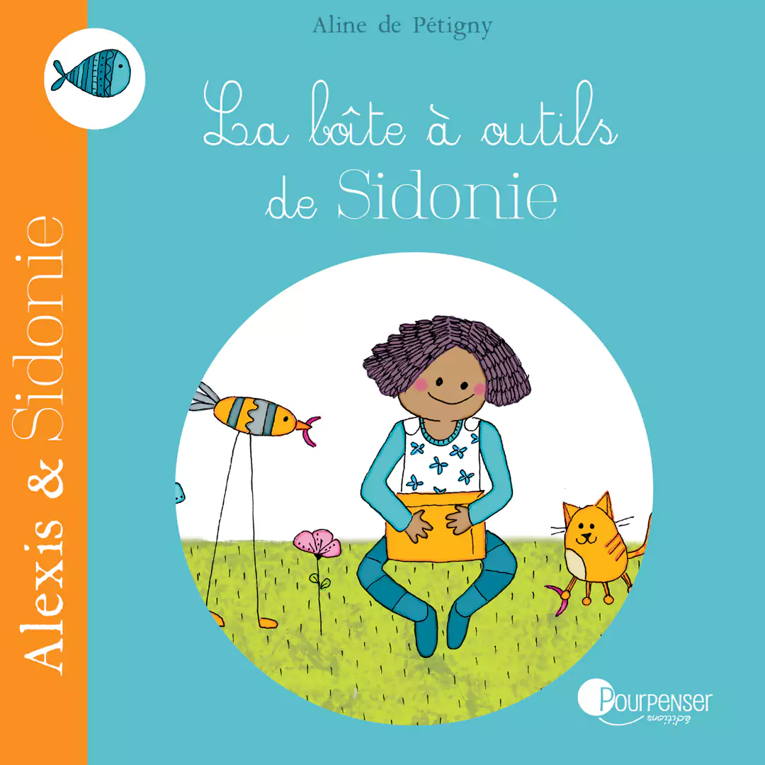 La boite à outils de Sidonie