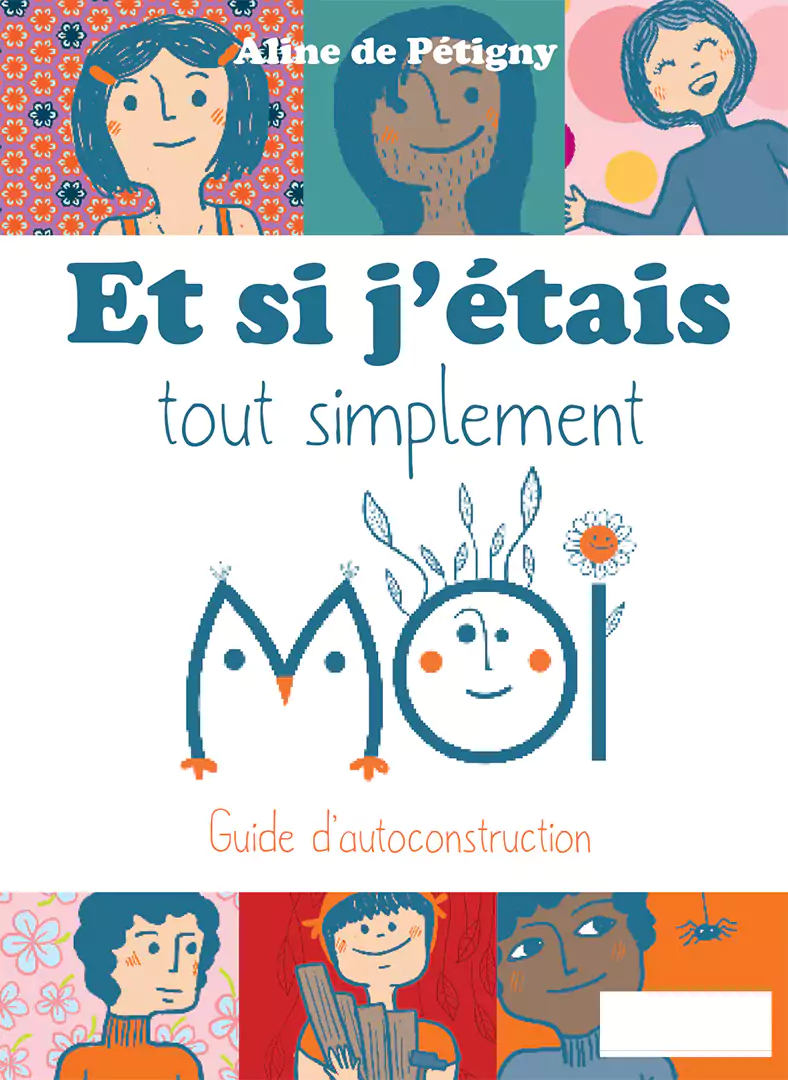 Et si j’étais tout simplement moi