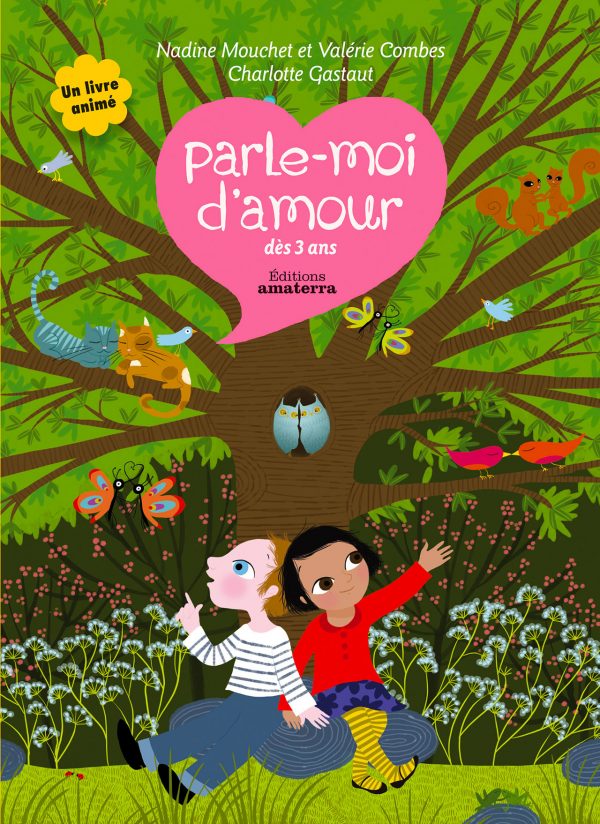 Parle-moi d’amour dès 3 ans