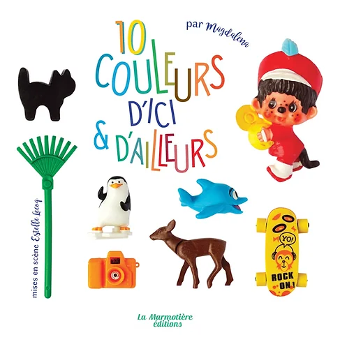 10 couleurs d’ici et d’ailleurs