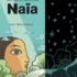 Les voyages extraordinaires de Naïa