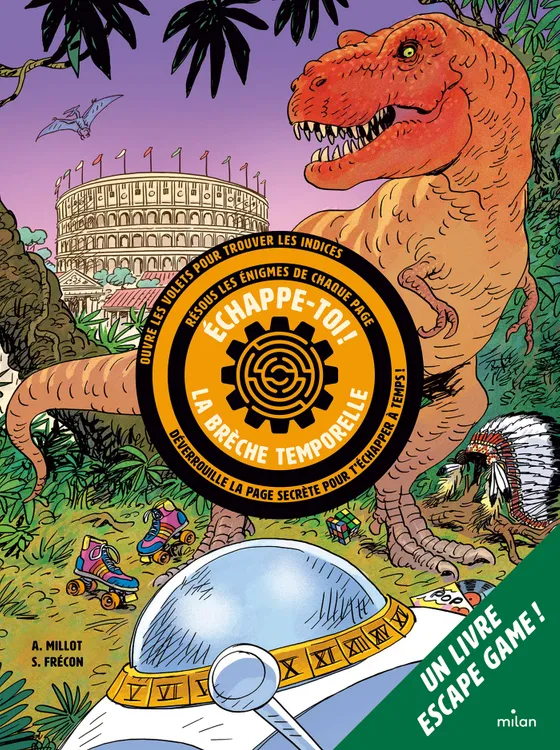Livre Escape Game Echappe toi ! La brèche temporelle