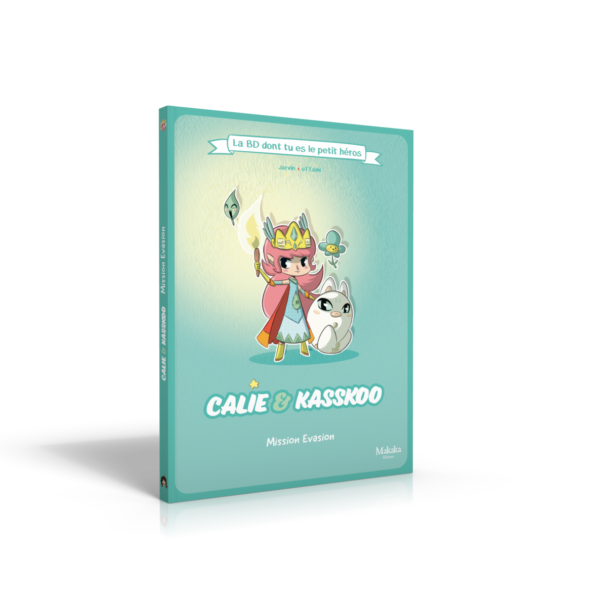 La BD dont tu es le petit héros – Calie & Kasskoo : Mission évasion