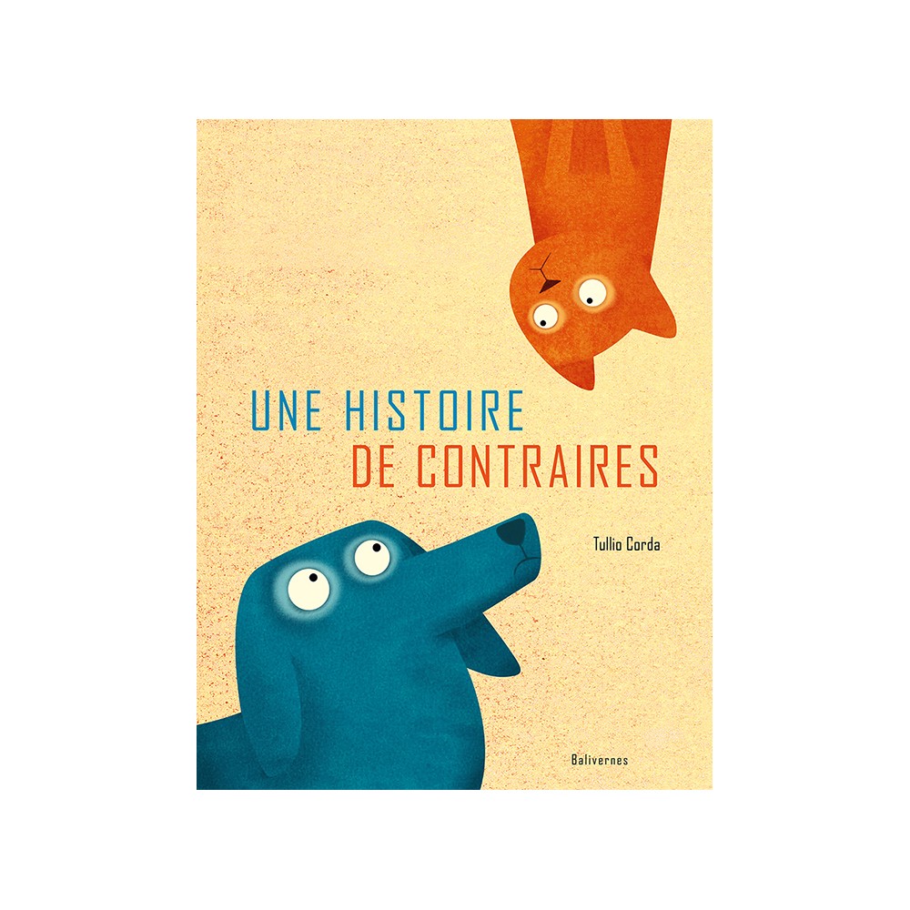 Une histoire de contraires