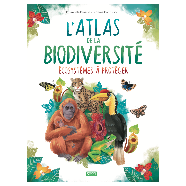 L’Atlas de la biodiversité – Ecosystèmes à protéger