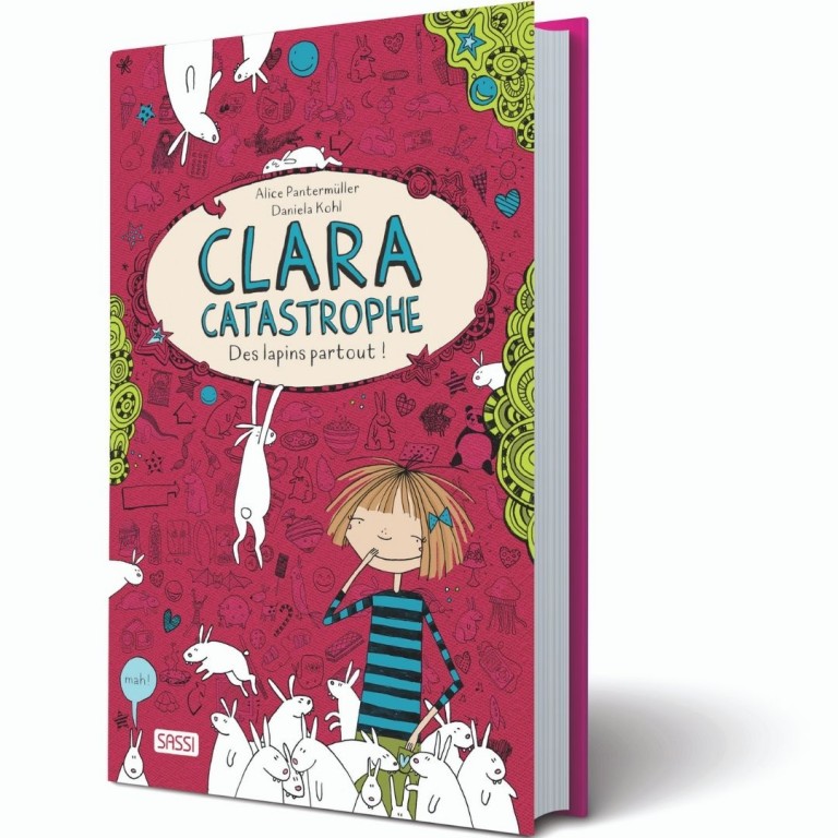 Clara catastrophe – tome 1 – Des lapins partout !