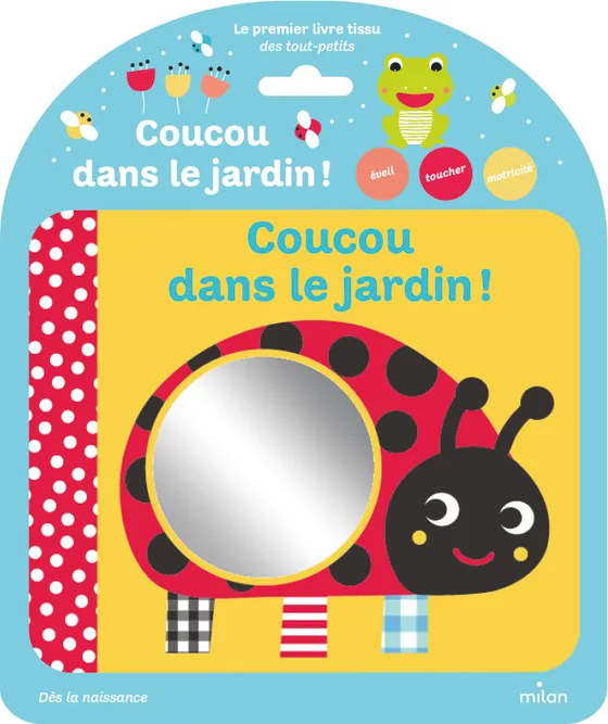 Livre tissu – Coucou dans le jardin !