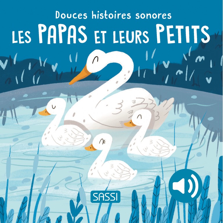 Douces histoires sonores – Les papas et leurs petits