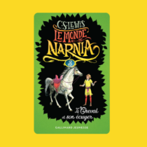 Yoto - Le monde de Narnia 3 : Le cheval et son écuyer