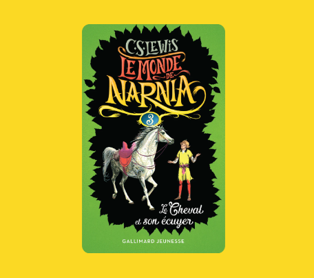 Yoto – Le monde de Narnia 3 : Le cheval et son écuyer
