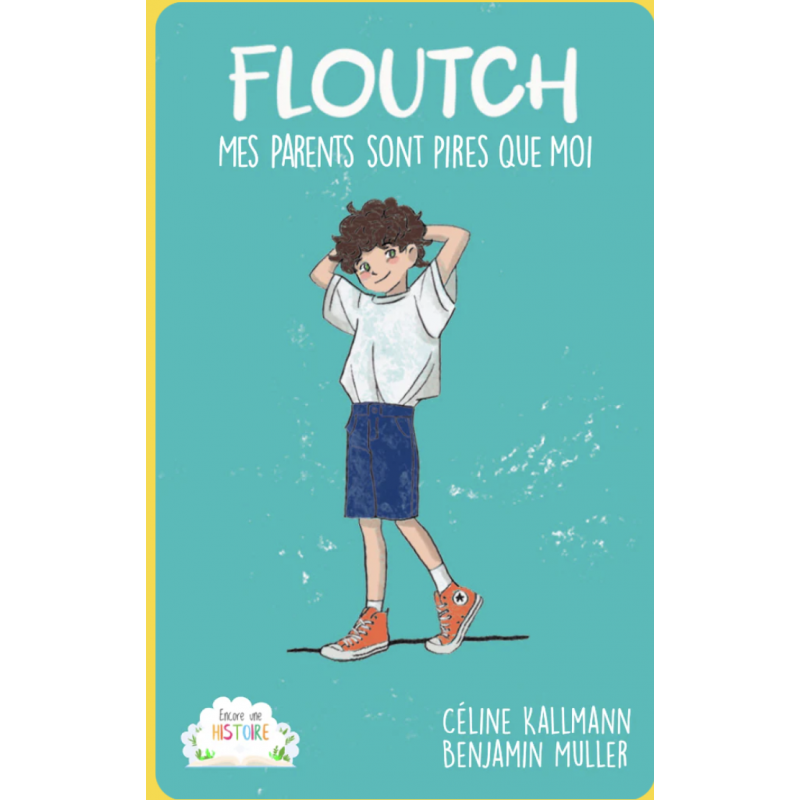 Yoto – Floutch : Mes parents sont pires que moi