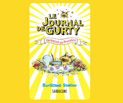 Yoto – Le journal de Gurty : Vacances en Provence
