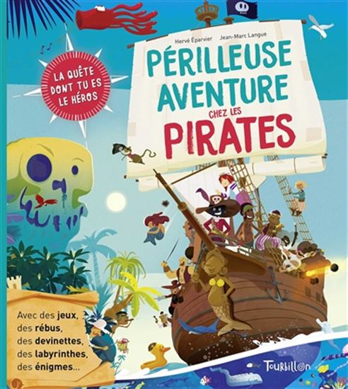 Livre – Périlleuse aventure chez les pirates