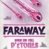 Faraway extension - Sous un ciel d'étoiles