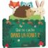 Livre à tirettes - Qui se cache dans la forêt ?