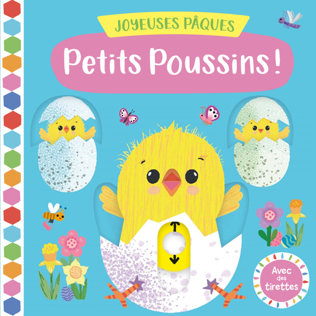 Livre à tirettes – Joyeuses Pâques Petits Poussins !