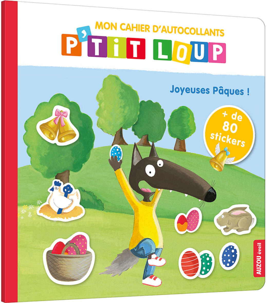 Mon cahier d’autocollants P’tit loup – Joyeuses Pâques !