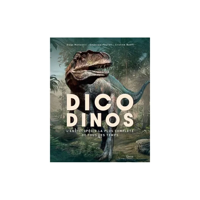 Dico Dinos – L’encyclopédie la plus complète