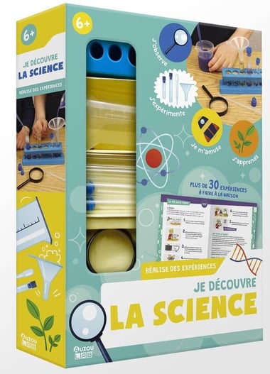 Je découvre la science : 30 expériences à faire à la maison