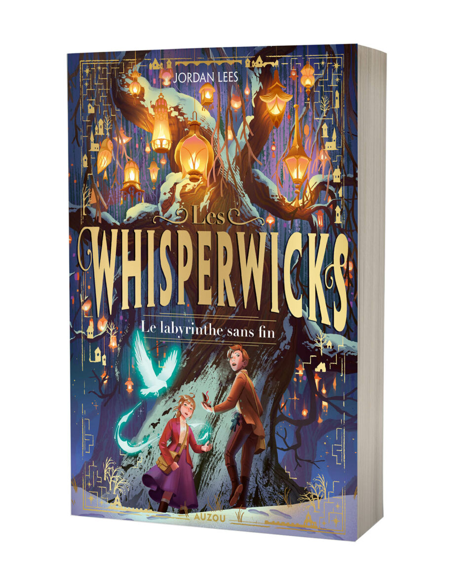 Les Whisperwicks – Le labyrinthe sans fin (Tome 1)