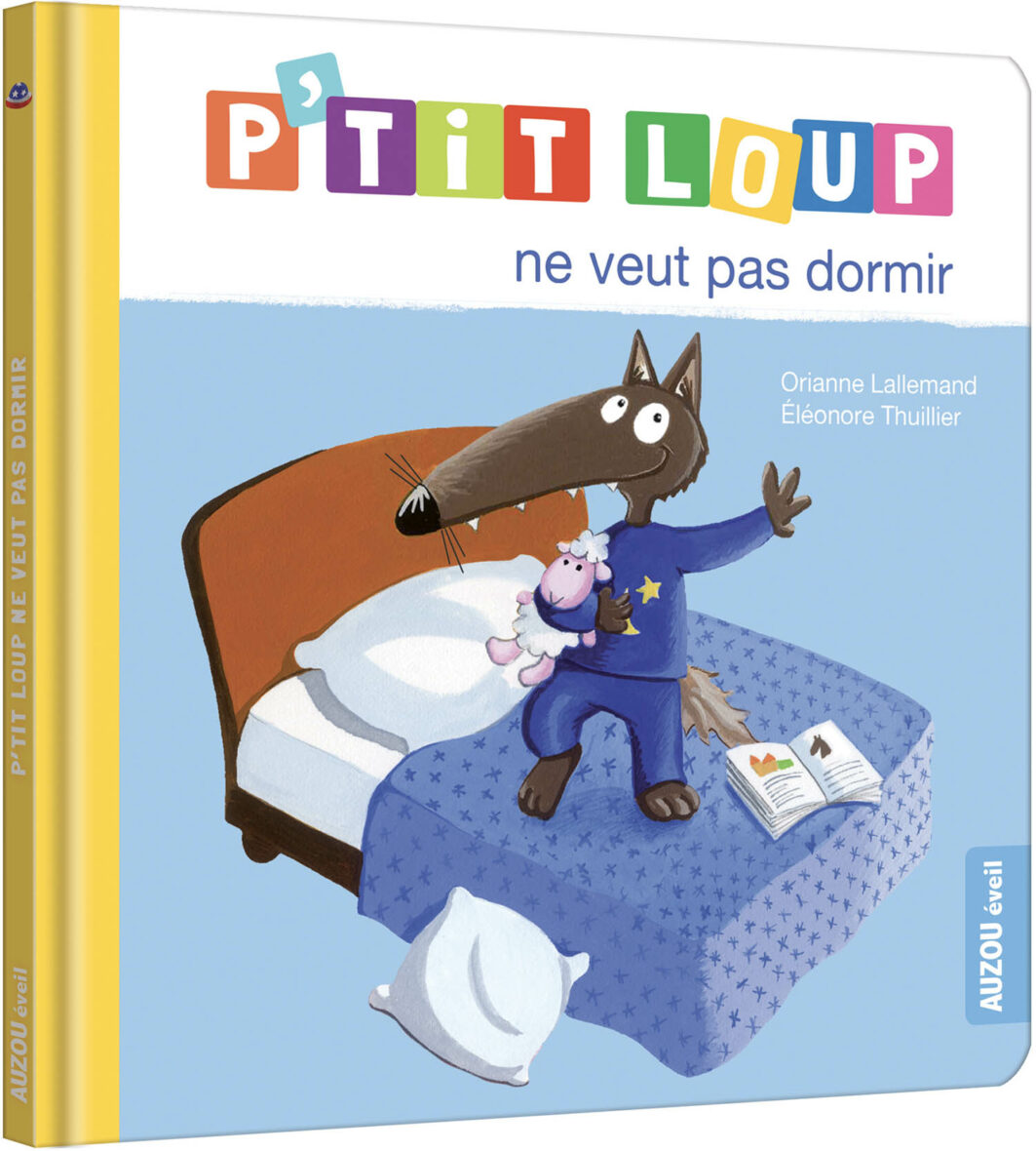 P’tit loup ne veut pas dormir
