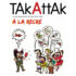 TAkAttAk à la récrée